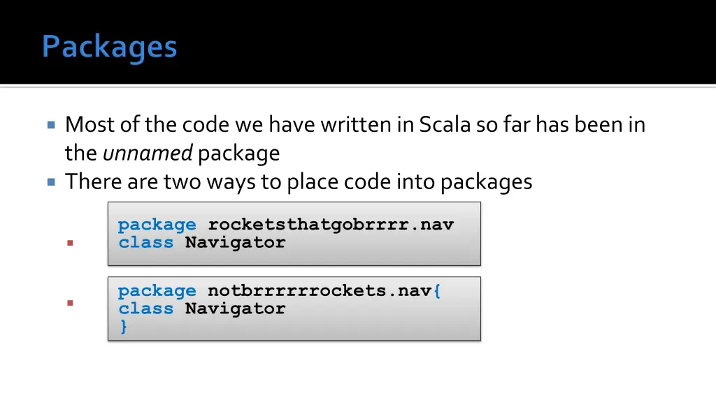 most 0f the code we have written in scala