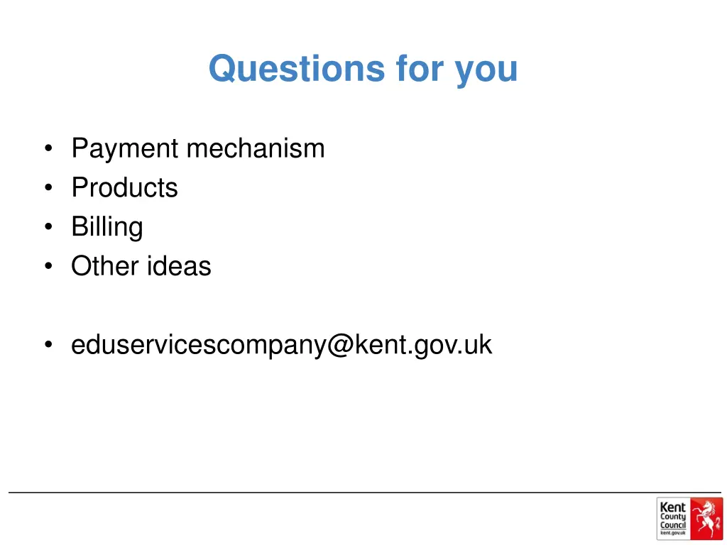 questions for you