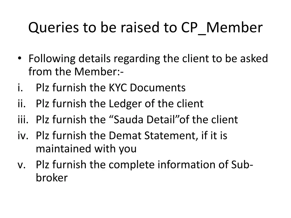 queries to be raised to cp member