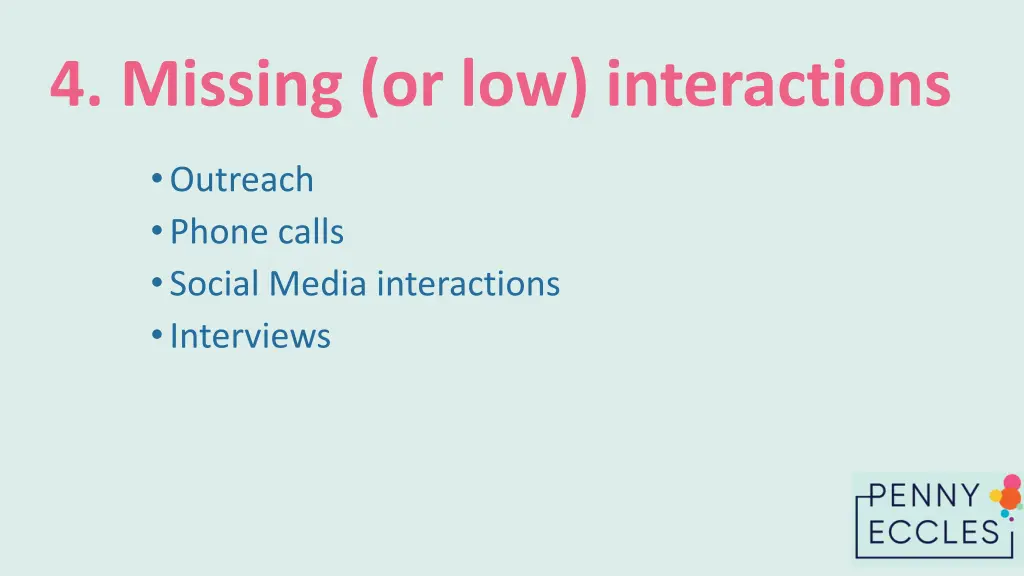 4 missing or low interactions