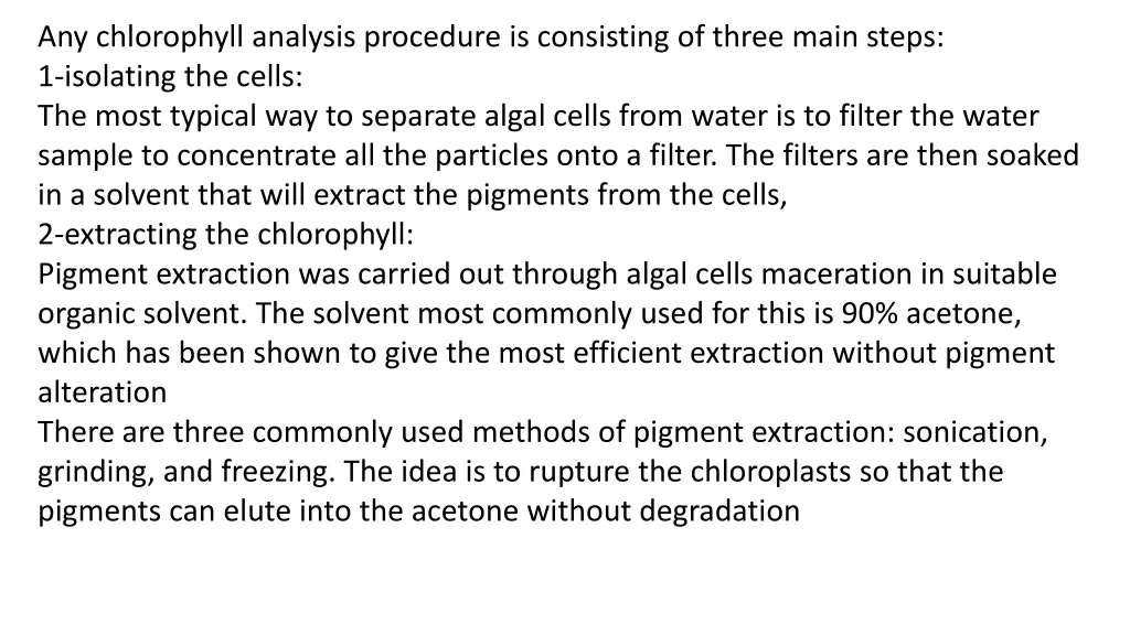 any chlorophyll analysis procedure is consisting
