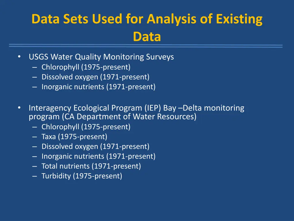 data sets used for analysis of existing data