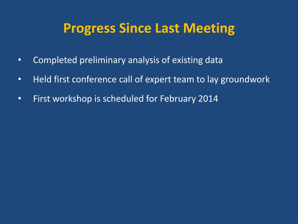 progress since last meeting