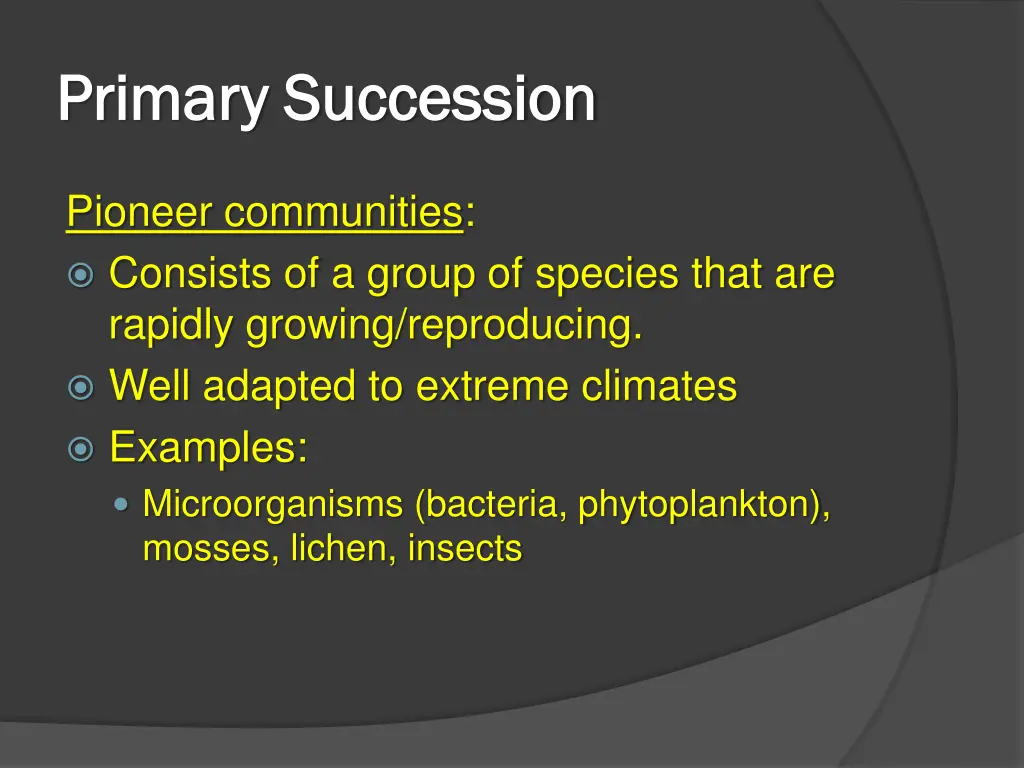 primary succession primary succession 2