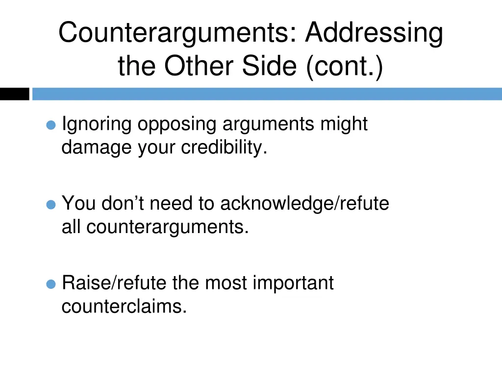 counterarguments addressing the other side cont