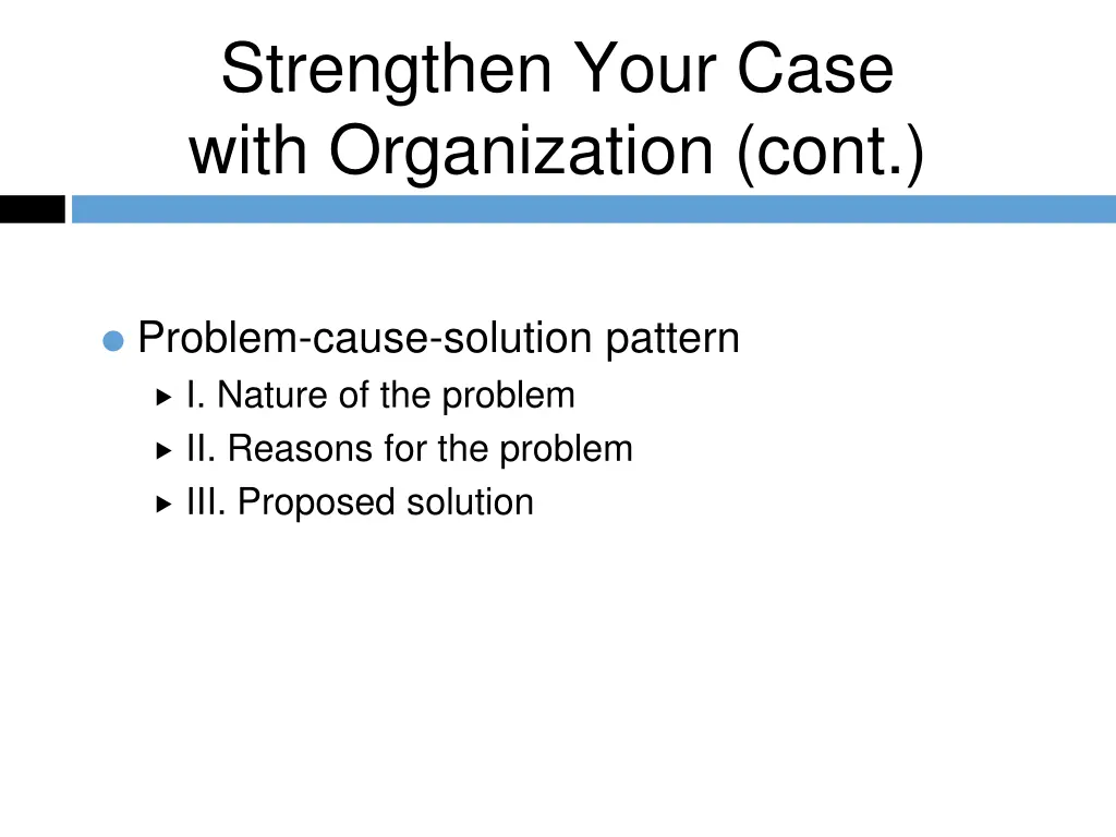 strengthen your case with organization cont