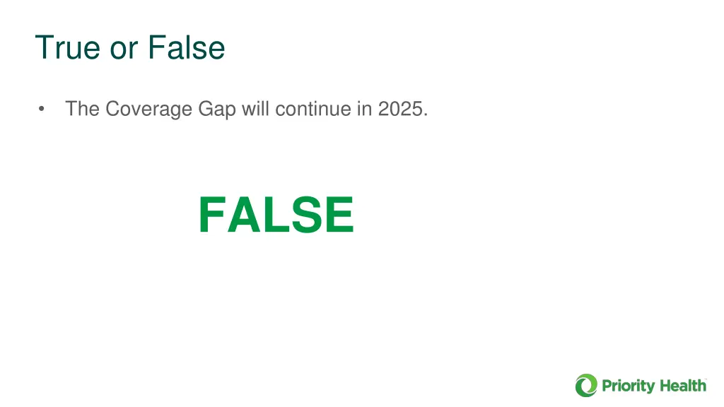 true or false