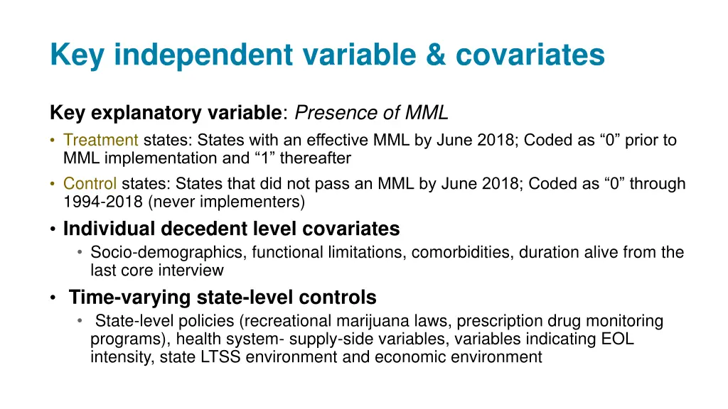 key independent variable covariates