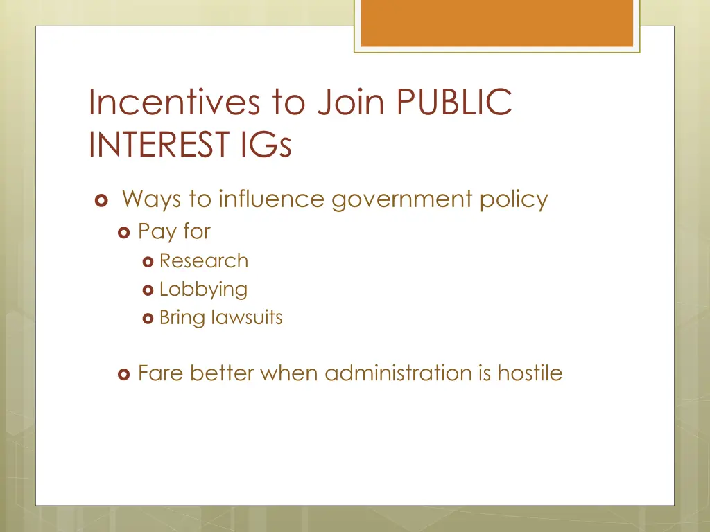 incentives to join public interest igs