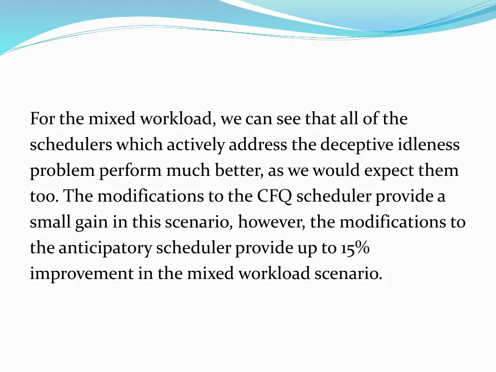 for the mixed workload we can see that