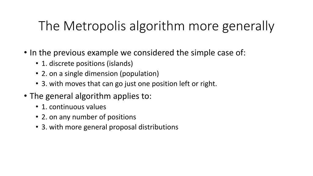 the metropolis algorithm more generally