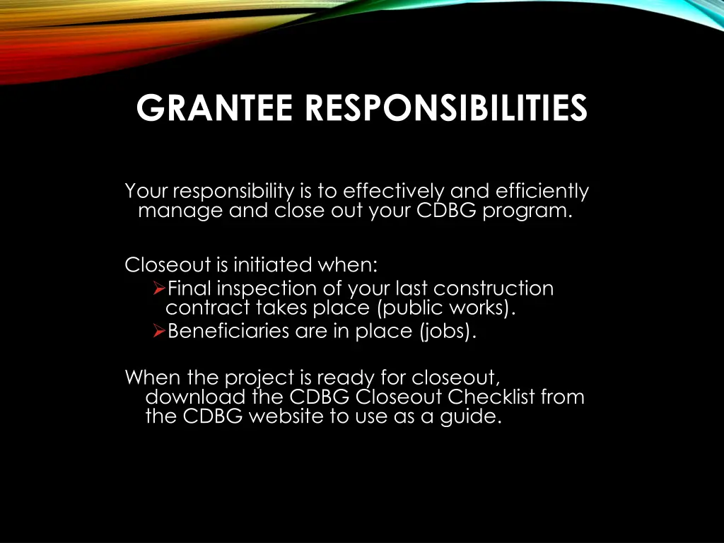 grantee responsibilities