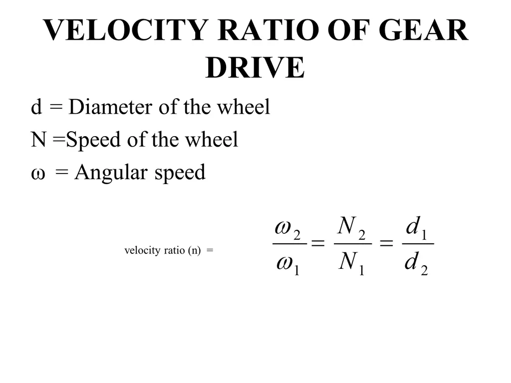 velocity ratio of gear drive d diameter