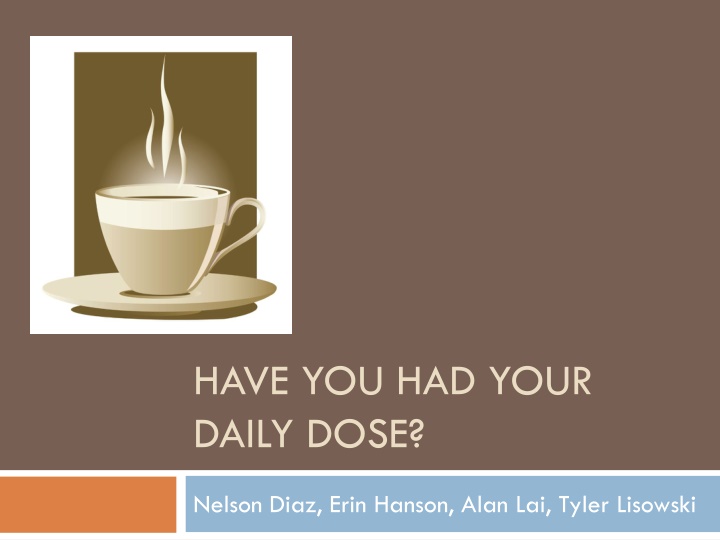 have you had your daily dose