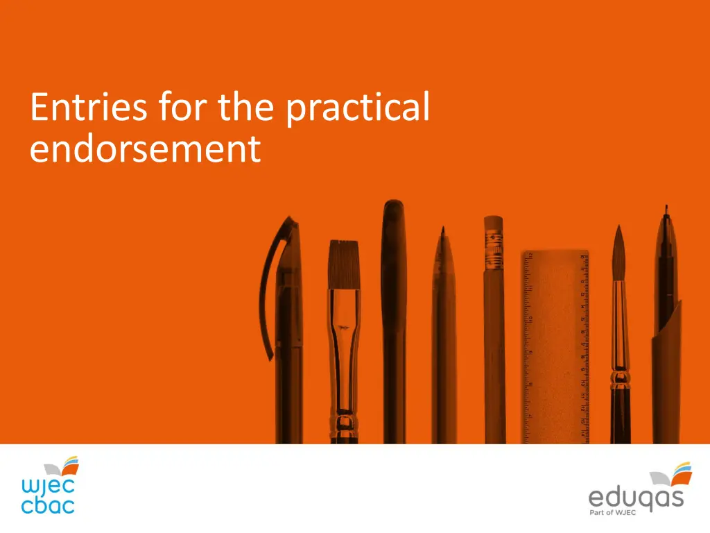 entries for the practical endorsement