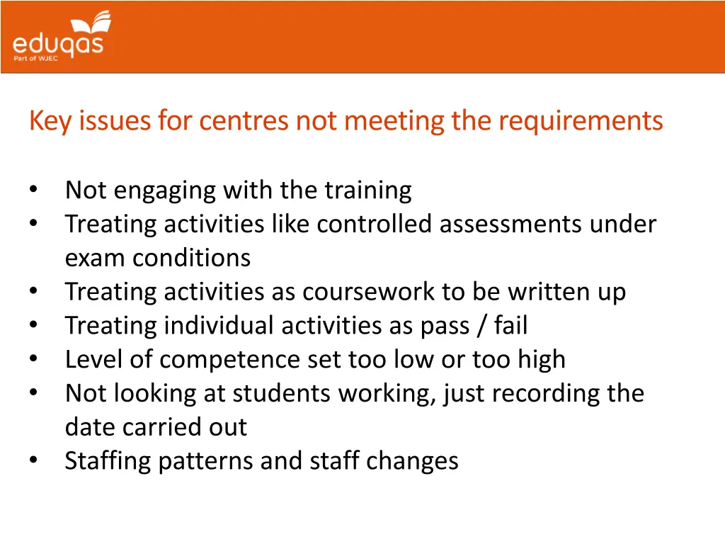 key issues for centres not meeting