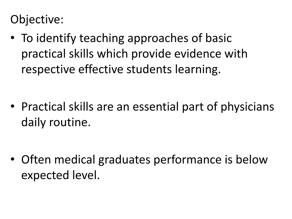 objective to identify teaching approaches