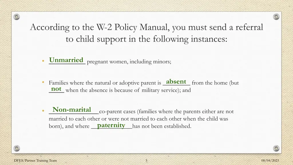 according to the w 2 policy manual you must send