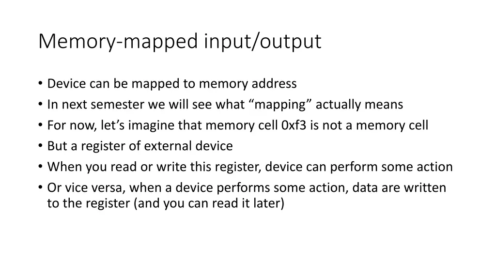 memory mapped input output