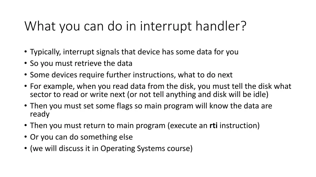 what you can do in interrupt handler