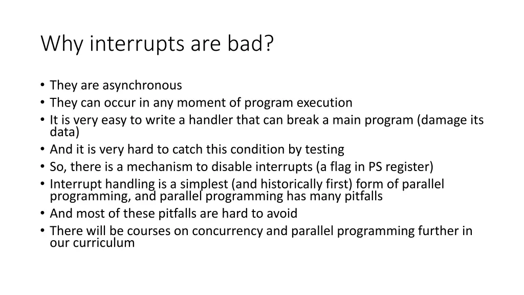 why interrupts are bad