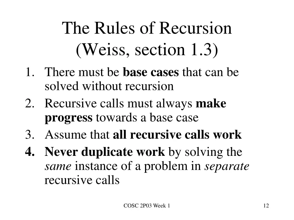 the rules of recursion weiss section 1 3 1 there