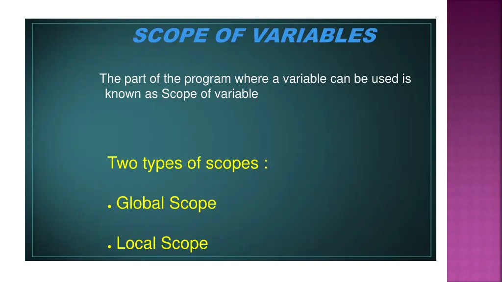 scope of variables scope of variables