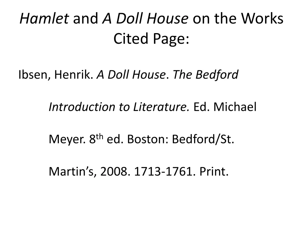 hamlet and a doll house on the works cited page