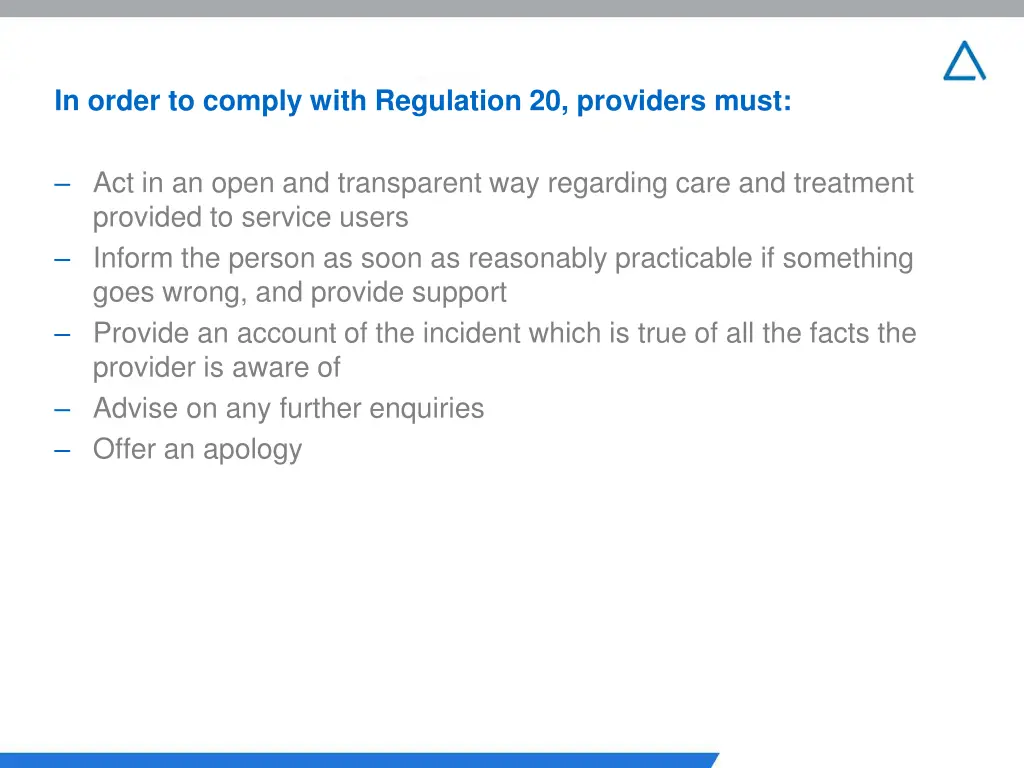 in order to comply with regulation 20 providers