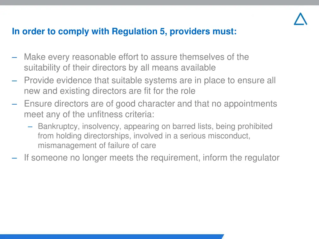in order to comply with regulation 5 providers
