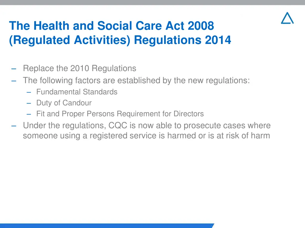 the health and social care act 2008 regulated 1