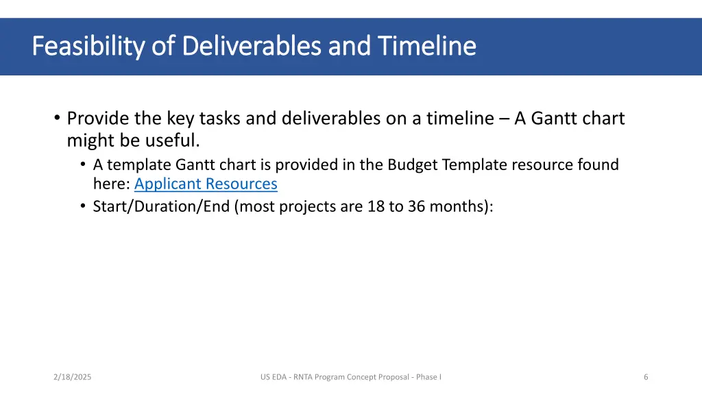 feasibility of deliverables and timeline