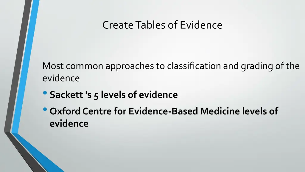 create tables of evidence
