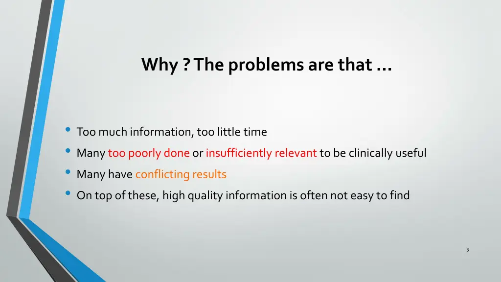 why the problems are that