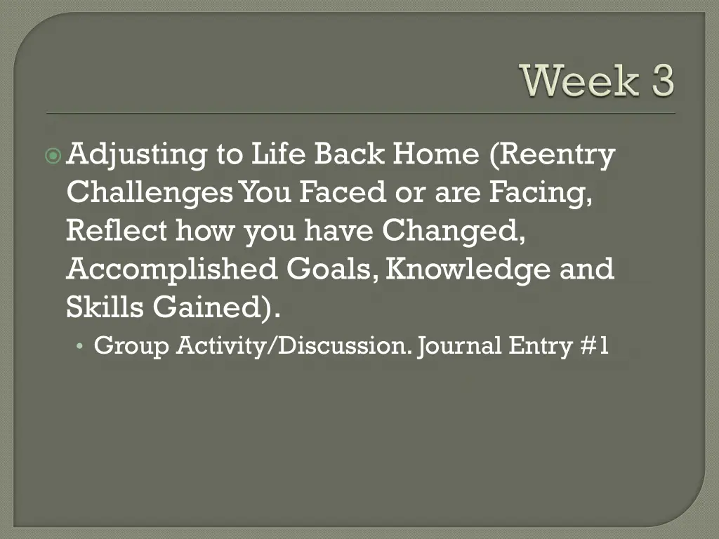 adjusting to life back home reentry challenges