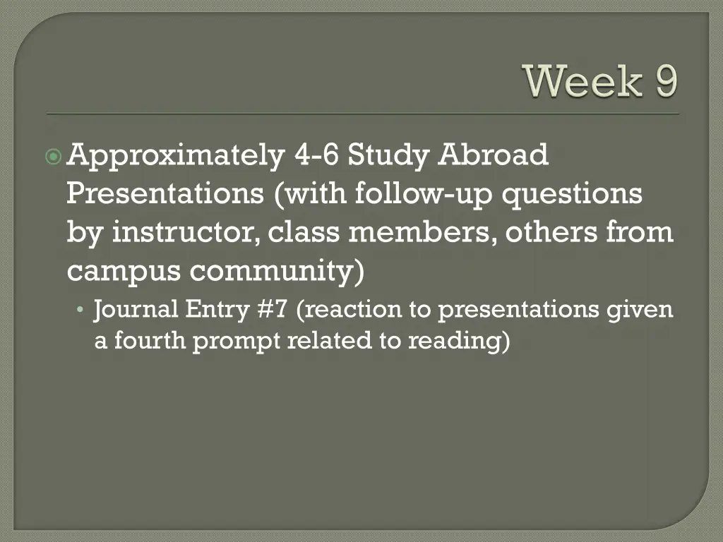 approximately 4 6 study abroad presentations with 3