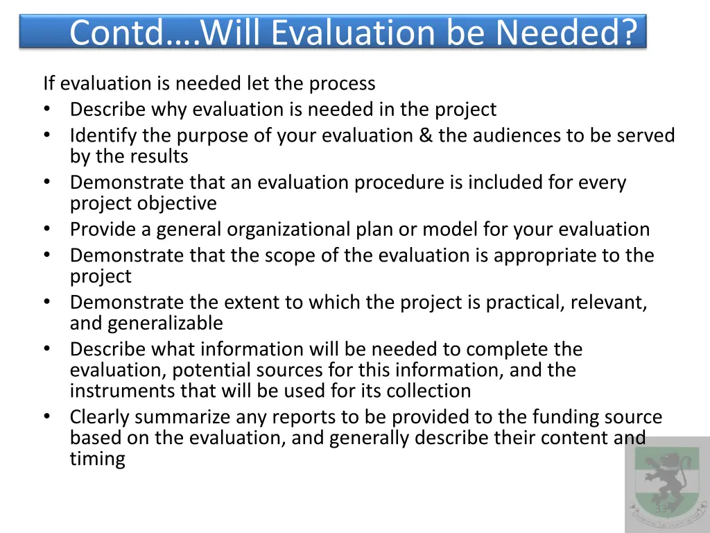 contd will evaluation be needed