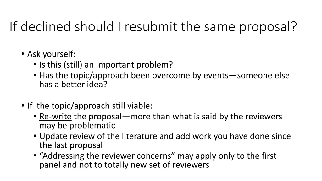 if declined should i resubmit the same proposal