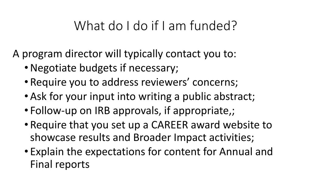 what do i do if i am funded