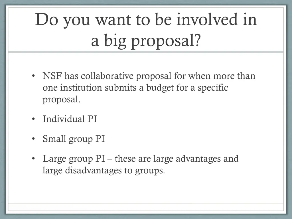 do you want to be involved in a big proposal