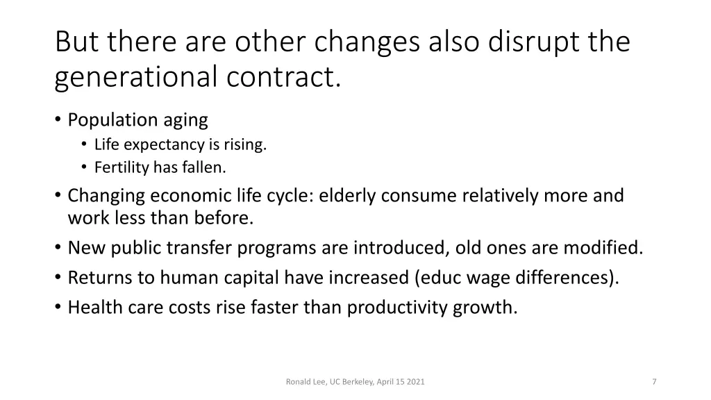 but there are other changes also disrupt