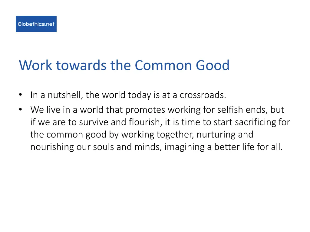 work towards the common good