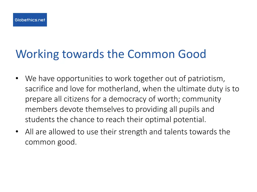 working towards the common good