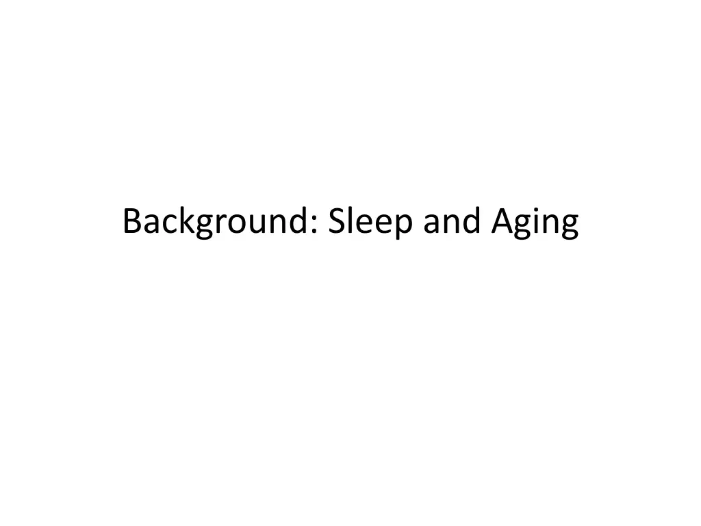 background sleep and aging