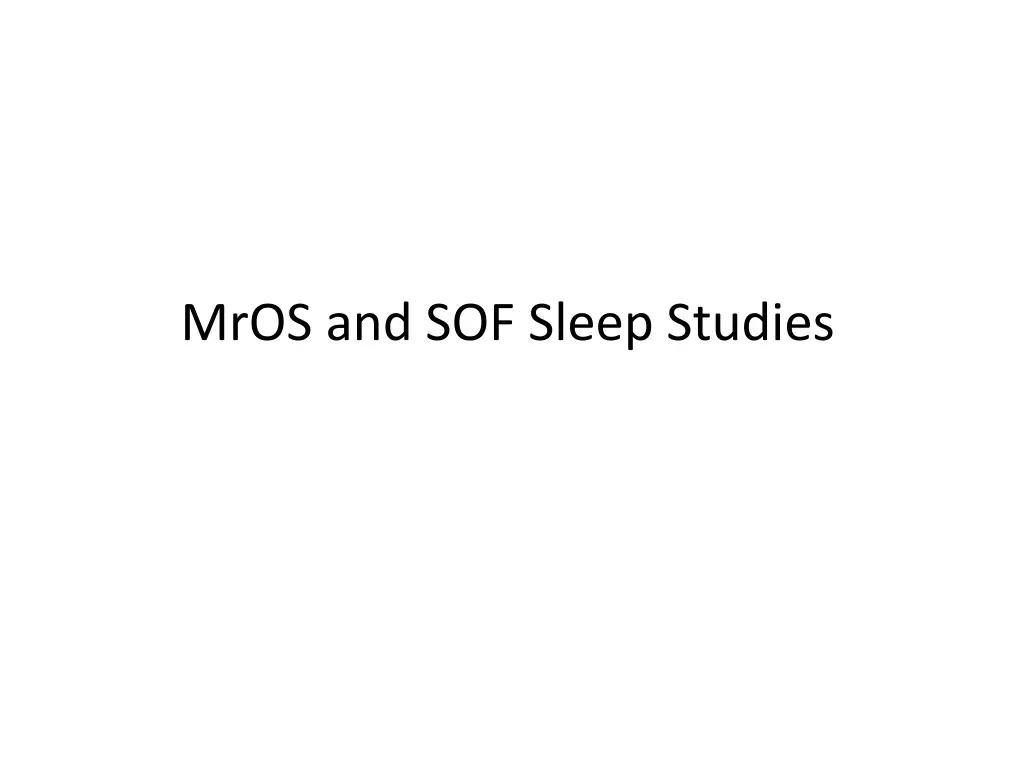 mros and sof sleep studies