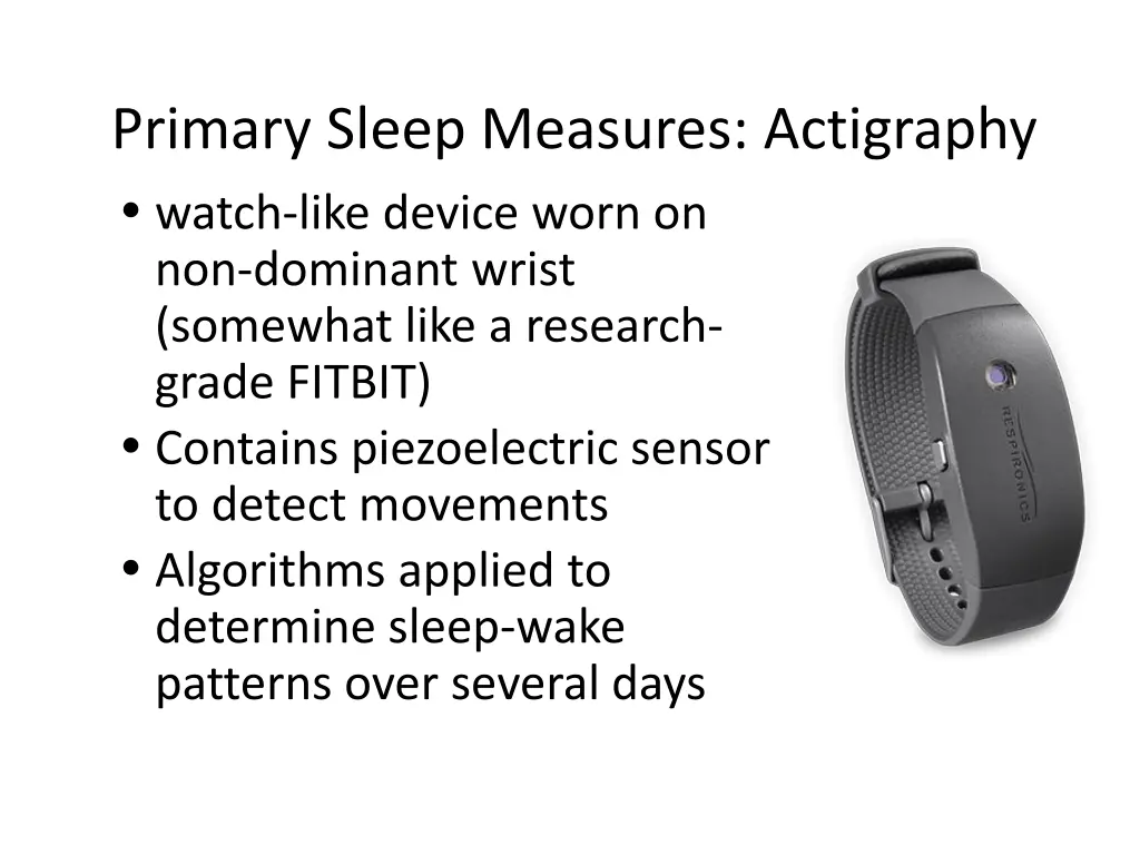 primary sleep measures actigraphy watch like