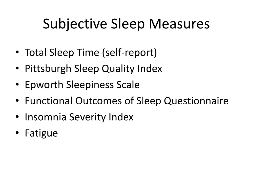 subjective sleep measures