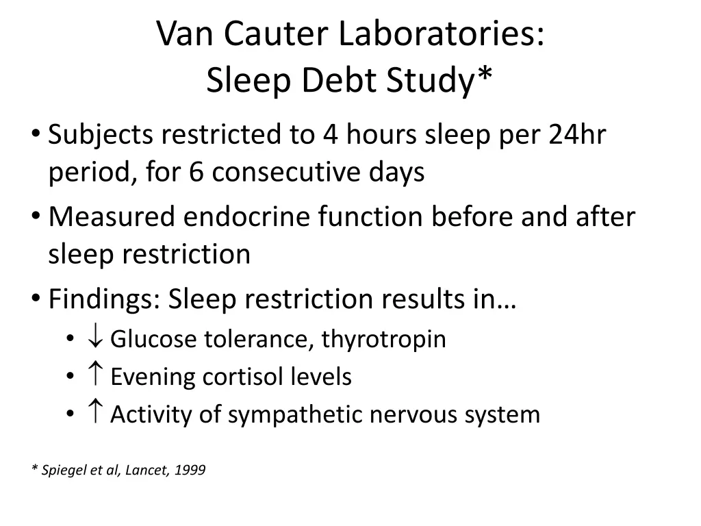 van cauter laboratories sleep debt study subjects