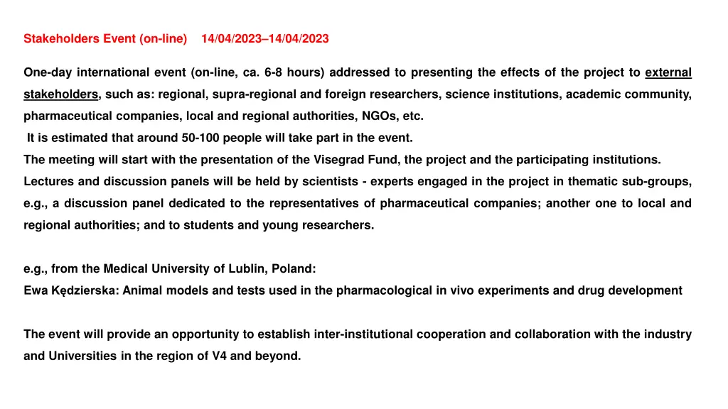 stakeholders event on line