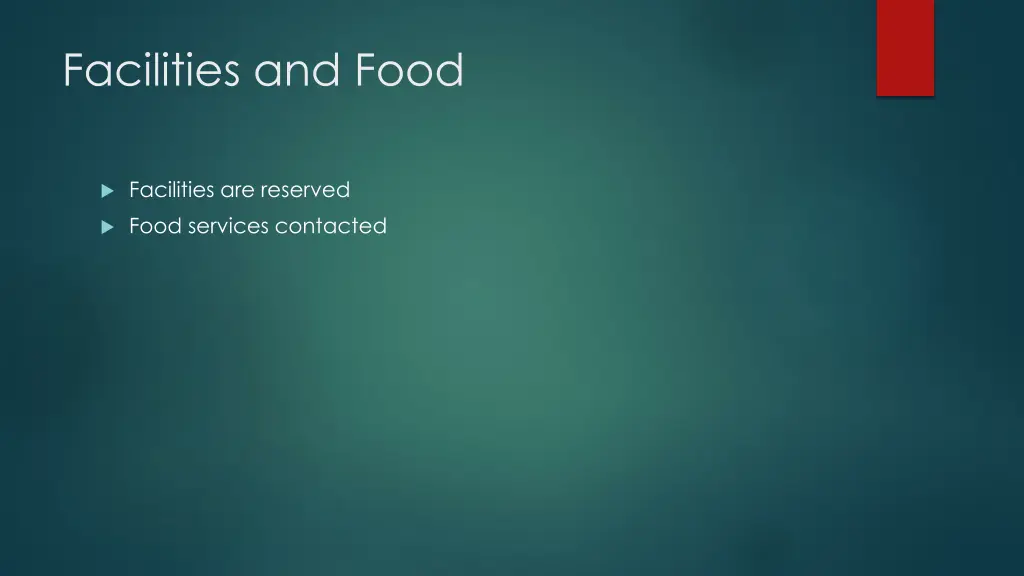facilities and food